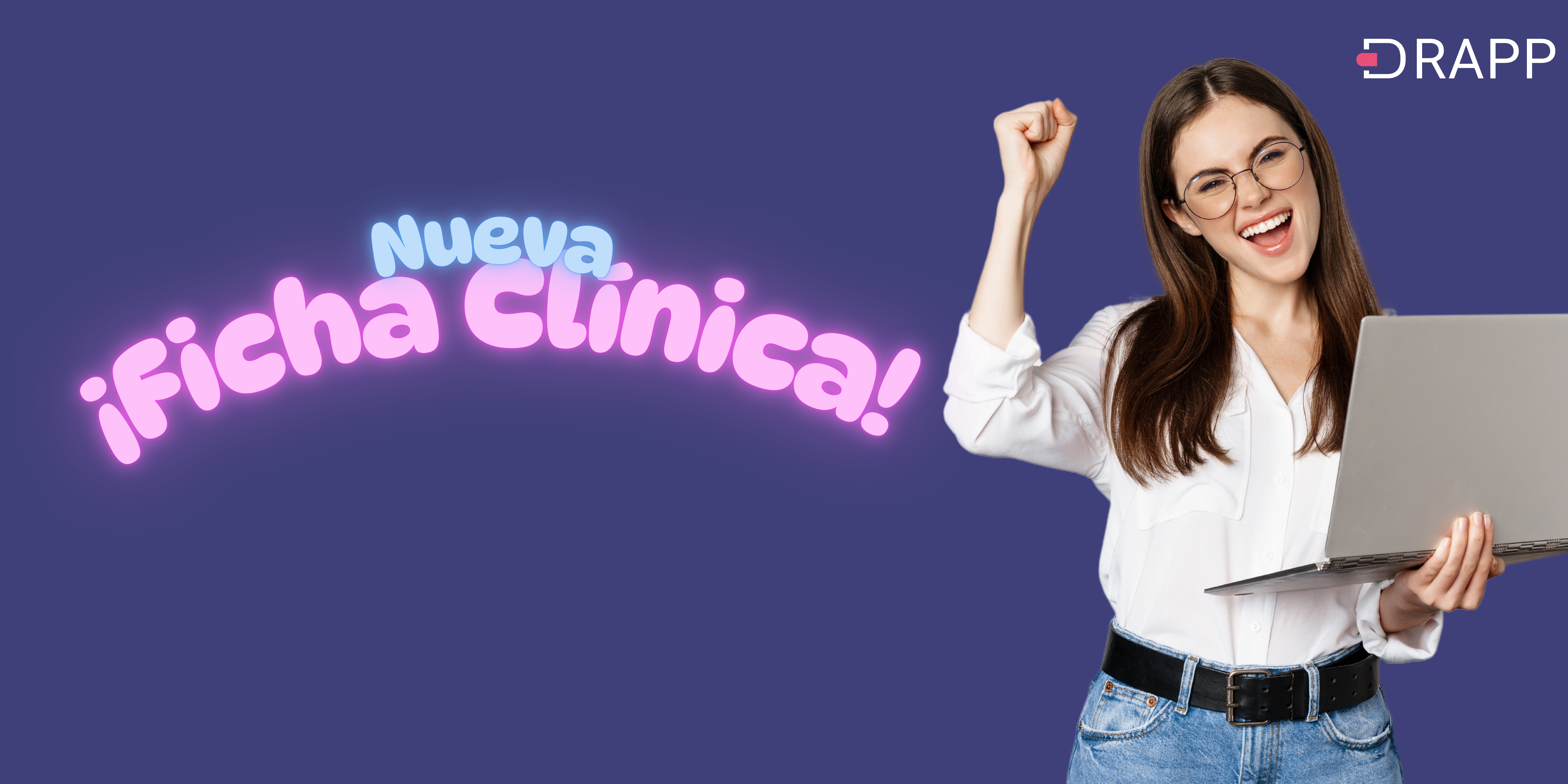 Nueva Ficha Clínica Drapp. Visión 360 sin clics!